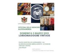 Officina delle Memorie Alessandria Domenica 5 Marzo LORSOMAGGIORE VINTAGE TORINO
