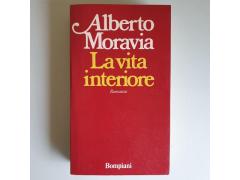 La Vita Interiore - Alberto Moravia - Bompiani - 1978