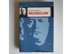 Mussolini - Antonio Spinosa - San Paolo, Famiglia Cristiana - 2002
