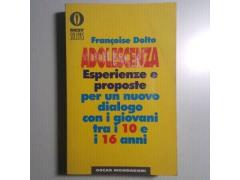 Adolescenza - Esperienze e Proposte - Best Sellers - Françoise Dolto - 2003