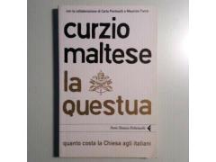 La Questua - Curzio Maltese - Serie Bianca Feltrinelli - 2008