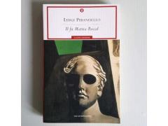 Il Fu Mattia Pascal – Luigi Pirandello – Mondadori - 2023