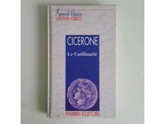 Cicerone - Le Catilinarie - I Grandi Classici - Fabbri Editore - 2001