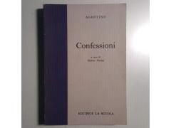 Confessioni - Sant’Agostino - Editrice La Scuola - Curatore M. Perrini - 1977