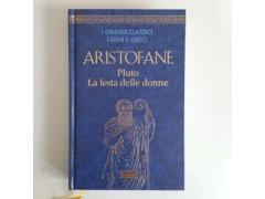 Aristofane - Pluto, La Festa Delle Donne - Fabbri Ed - 2006
