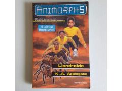 Animorphs - L’Androide - (K.A.Applegate) - Mondadori - 1999