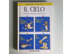 Il Cielo - Curiosità, Leggende e Meraviglie - Andree Bertino - Piccoli Ed - 1989