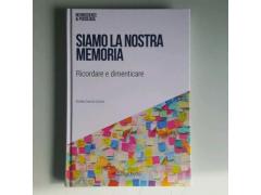Siamo La Nostra Memoria - Ricordare e Dimenticare - E.García - 2018