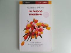 Le Buone Maniere - Valentina D'Urso - Il Mulino - Farsi un'Idea - 1997