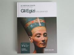 Gli Egizi e Le Piramidi - Le Antiche Civiltà - Giunti - 2019