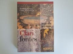 Clari Fontes - Versioni Latine Triennio - Hoepli - 2010