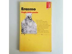 Elogio Della Pazzia - Erasmo da Rotterdam - Bit Editore - 1995