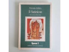 Il Satiricon - Petronio Arbitro - Epoca! - Il Libro Del Punto Esclamativo - 1998