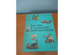 BART WINER - LA VITA E I COSTUMI NELL'ANTICHITÀ - MURSIA 1965
