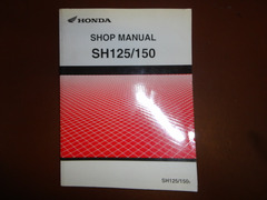 SH125 SH150 HONDA ANNO 2005 MANUALE OFFICINA MANUTENZIONE