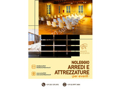 NOLEGGIO ARREDI E ATTREZZATURE - PER EVENTI AZIENDALI - EVENTI PRIVATI - EVENTI PUBBLICI