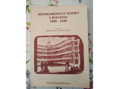 Risorgimento e Teatro a Bologna 1800 1849 - Museo Civico