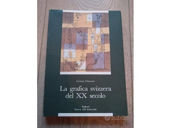 Grafica Svizzera del XX Secolo - Luciana Tabarroni