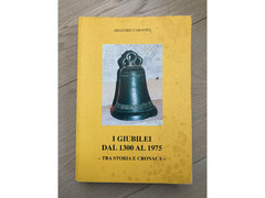 GIUBILEI dal 1300 storia cronaca / Religione Papa Papato