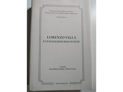 Lorenzo Valla e l'umanesimo bolognese Atti Convegno internazionale Bologna G.M. Anselmi M. Guerra